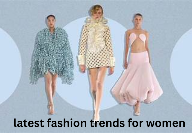 latest fashion trends for women